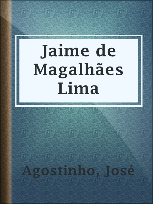 Title details for Jaime de Magalhães Lima by José Agostinho - Available